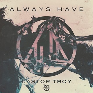 Always Have by Castor Troy Download