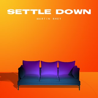 Settle Down by Martin Rhey Download