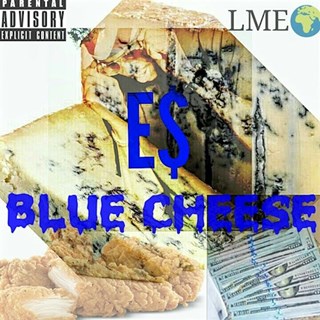 Blue Cheese by E Money Download