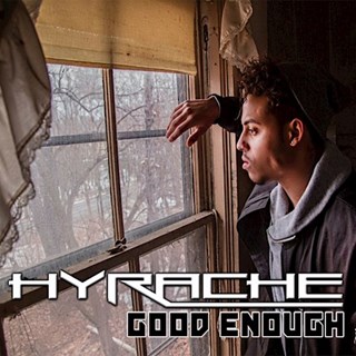 Good Enough by Hyrache Download