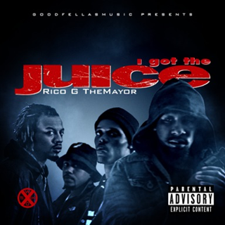 I Got That Juice by Rico G Download