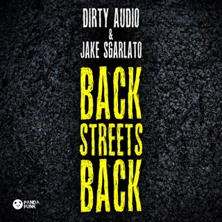 Back Streets Back by Jake Sgarlato & Dirty Audio Download