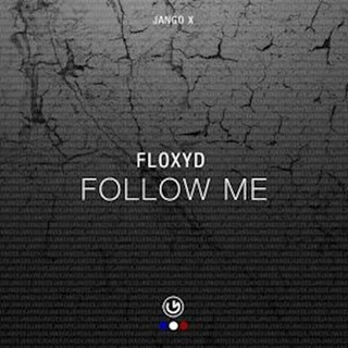 Follow Me by Floxyd Download