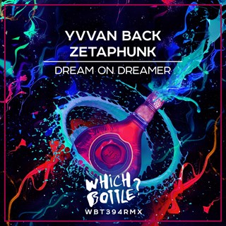 Dream On Dreamer by Yvvan Back & Zetaphunk Download