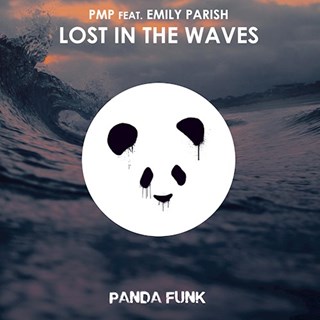 Lost In The Waves by PMP ft Emily Parish Download