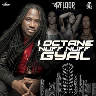 Nuff Nuff Gyal by I Octane Download