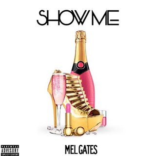 Show Me by Mel Gates Download