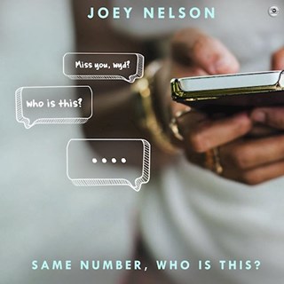 Same Number Whos This by Joey Nelson Download