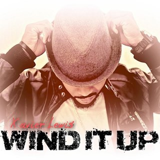 Wind It Up by Xavier Lewis Download
