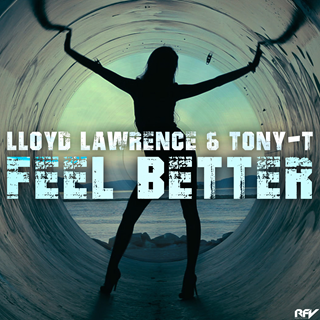 Feel Better by Lloyd Lawrence & Tony T Download