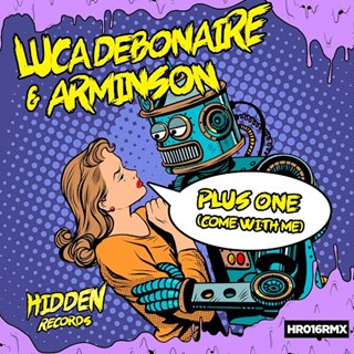 Plus One by Luca Debonaire & Arminson Download