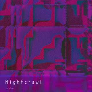 Nightcrawl by Haks Download