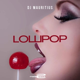 Lollipop by DJ Mauritius Download