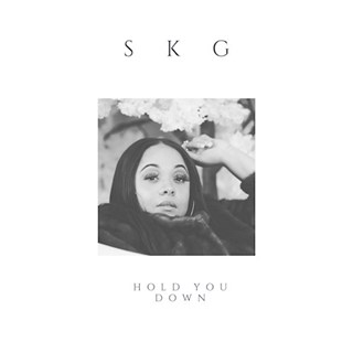 Hold You Down by SKG Download