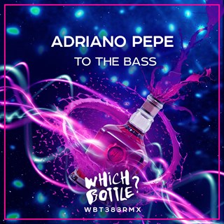 To The Bass by Adriano Pepe Download
