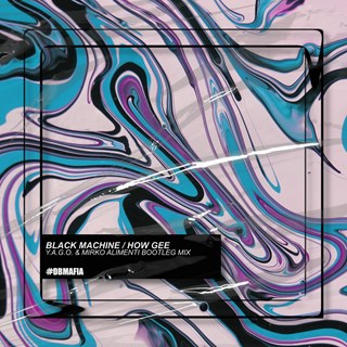 How Gee by Black Machine Download