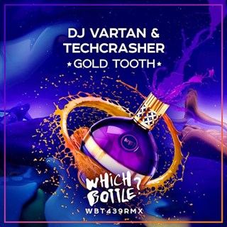 Gold Tooth by DJ Vartan & Techcrasher Download