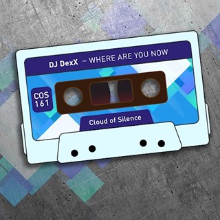 Where Are You Now by DJ Dexx Download