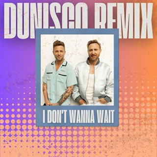 I Dont Wanna Wait by David Guetta, Onerepublic Download