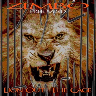 Lion Out The Cage by Zimbo Freemind Download
