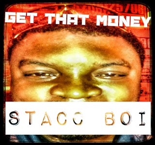 Get That Money by Stacc Boi Download