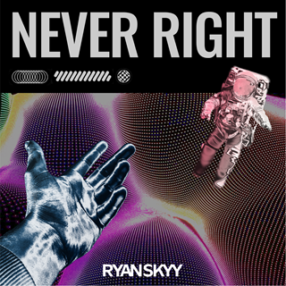 Never Right by Ryan Skyy Download