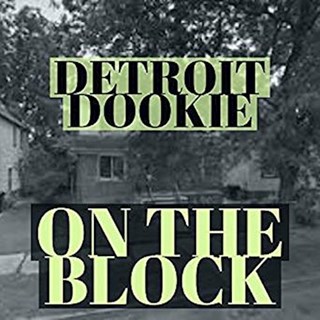 On The Block by Detroit Dookie Download