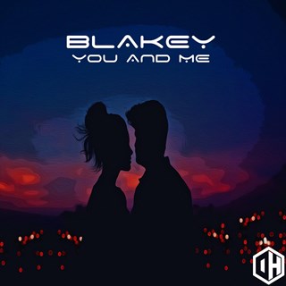 You And Me by Blakey Download