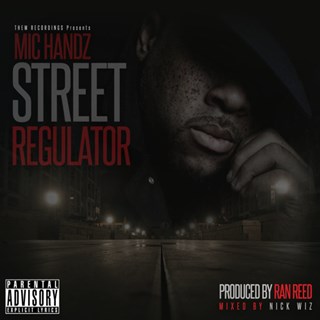 Street Regulator by Mic Handz Download