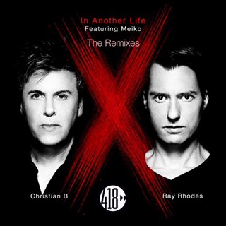 In Another Life by Christian B & Ray Rhodes ft Meiko Download