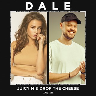 Dale by Juicy M & Drop The Cheese Download