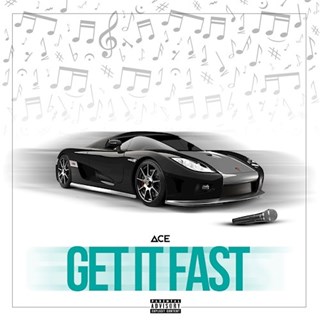 Get It Fast by Ace Download