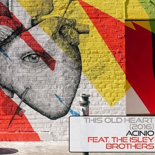 This Old Heart by Acinio ft Isley Brothers Download