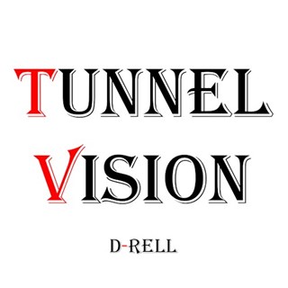 Tunnel Vision by D Rell ft Niko & Songbird Download