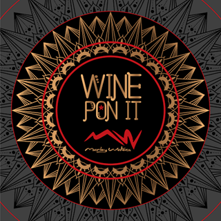 Wine Pon It by Marley Waters Download