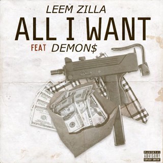 All I Want by Leem Zilla ft Demons Download