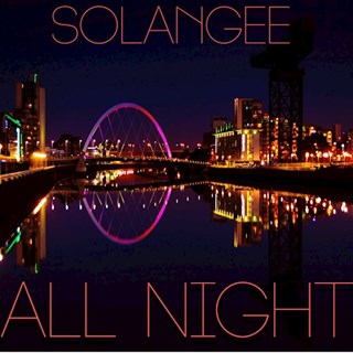 All Night by Solangee Download