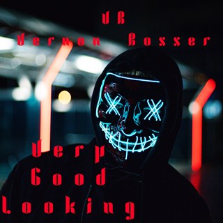 Very Good Looking by Vr Vernon Rosser Download