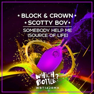 Somebody Help Me Source Of Life by Block & Crown ft Scotty Boy Download