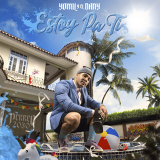 Estoy Pa TI by Yomil Y El Dany Download