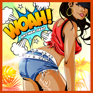 Woah by Antwan Dago Download