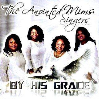 By The Power by The Anointed Mims Singers Download