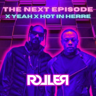 The Next Episode X Yeah X Hot In Herre by Dr Dre & Snoop Dogg X Usher X Nelly Download