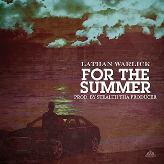 For The Summer by Lathan Warlick Download