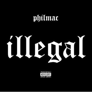 Illegal by Philmac Download
