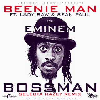 Bossman X The Real Slim Shady by Beenie Man ft Lady Saw & Sean Paul X Eminem Download