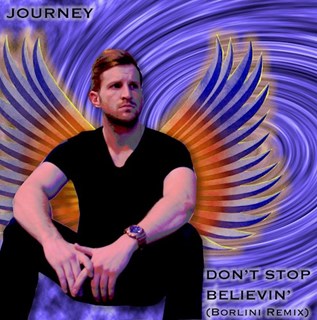 Journey Dont Stop Believin Borlini Remix Download Journey Dont Stop Believin Borlini Remix Download