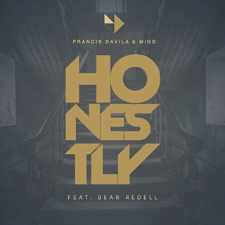 Honestly by Francis Davila & Ming ft Bear Redell Download