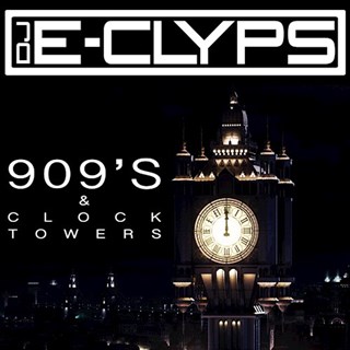 909S & Clock Towers by DJ E Clyps Download