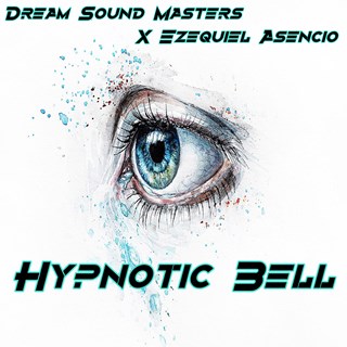 Hypnotic Bell by Dream Sound Masters X Ezequiel Asencio Download